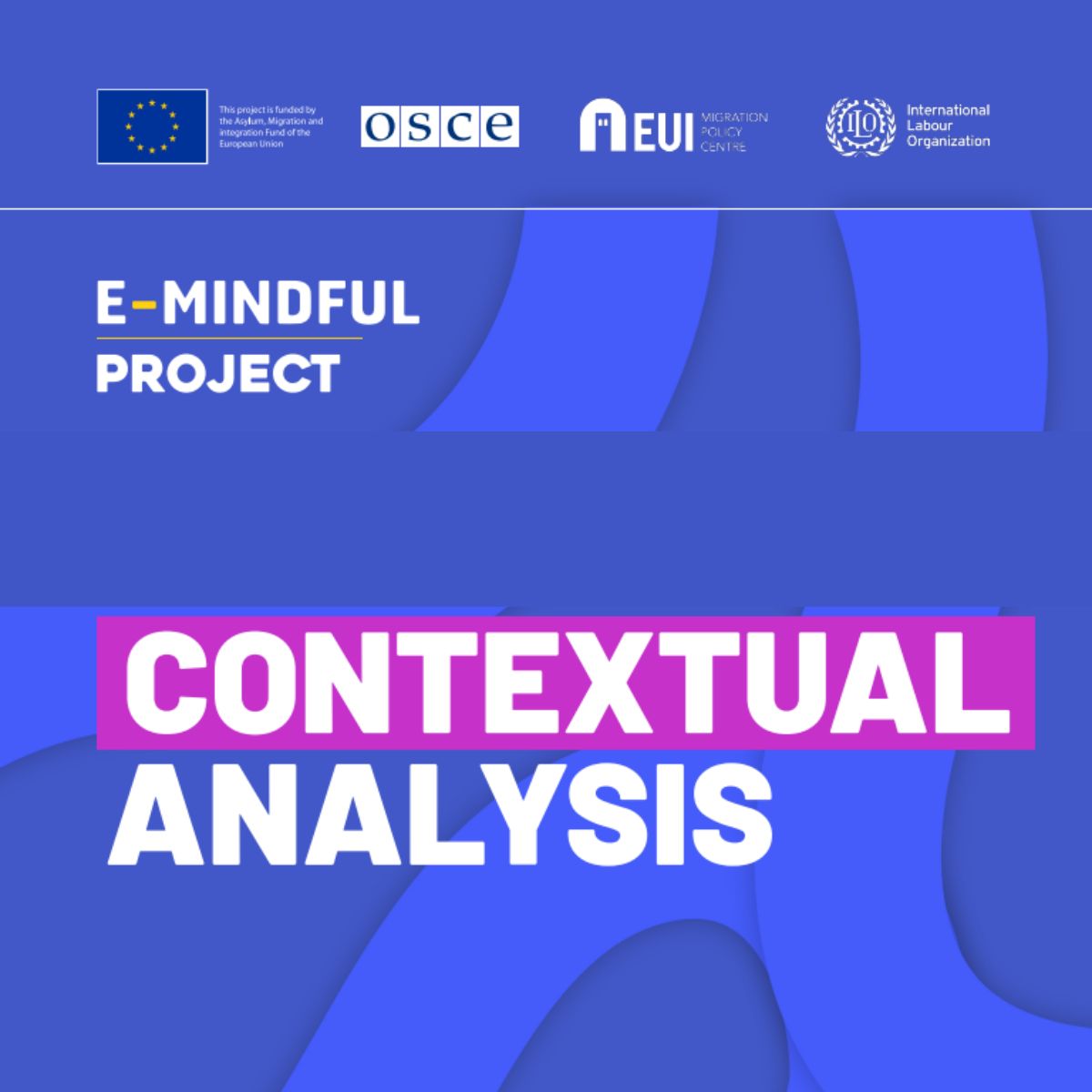 The E-mindful Contextual Analysis Reports covering all six participating countries are out